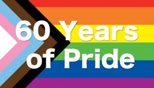 60 Years of Pride – 1969 to 1989