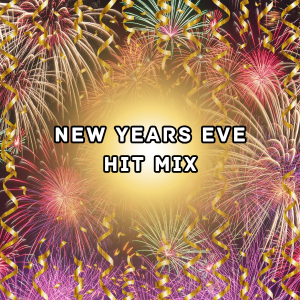 New Years Eve Hit Mix